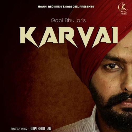 Karvai Gopi Bhullar mp3 song free download, Karvai Gopi Bhullar full album