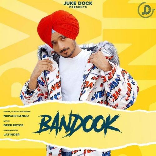 Bandook Nirvair Pannu mp3 song free download, Bandook Nirvair Pannu full album