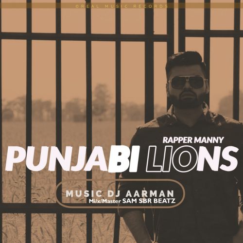 Punjabi Lions Rapper Manny mp3 song free download, Punjabi Lions Rapper Manny full album