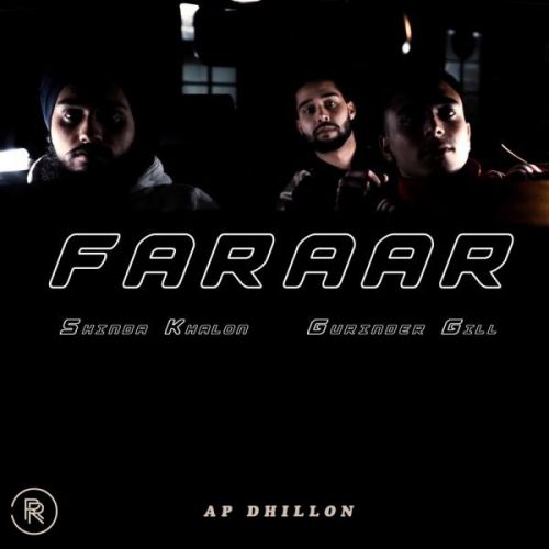 Faraar Gurinder Gill, Shinda Kahlon mp3 song free download, Faraar Gurinder Gill, Shinda Kahlon full album