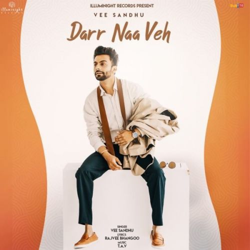 Darr Naa Veh Vee Sandhu mp3 song free download, Darr Naa Veh Vee Sandhu full album