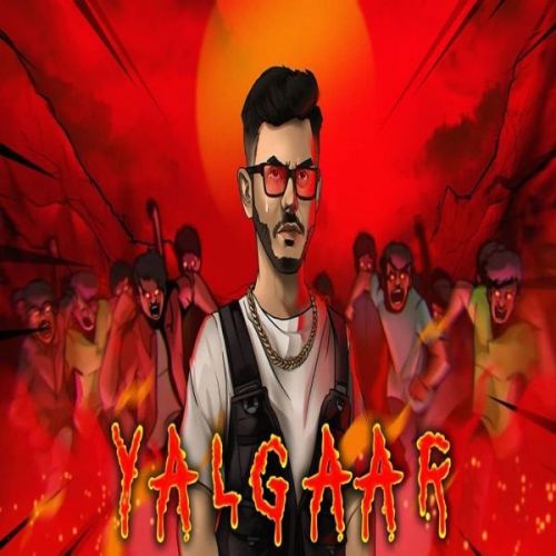 Yalgaar Carryy Minaati mp3 song free download, Yalgaar Carryy Minaati full album