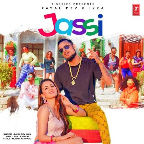 Jassi Payal Dev, Ikka mp3 song free download, Jassi Payal Dev, Ikka full album