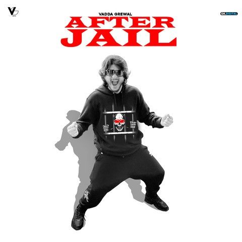 After Jail Vadda Grewal mp3 song free download, After Jail Vadda Grewal full album