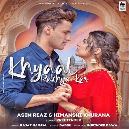 Khyaal Rakhya Kar Preetinder mp3 song free download, Khyaal Rakhya Kar Preetinder full album