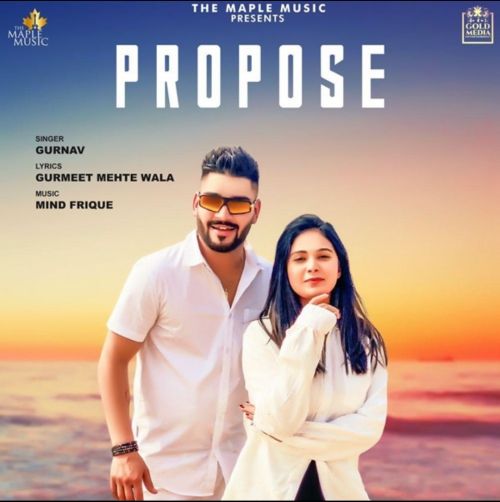 Propose Gurnav mp3 song free download, Propose Gurnav full album