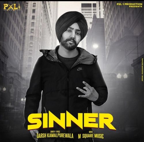 Sinner Darsh Kamalpurewala mp3 song free download, Sinner Darsh Kamalpurewala full album