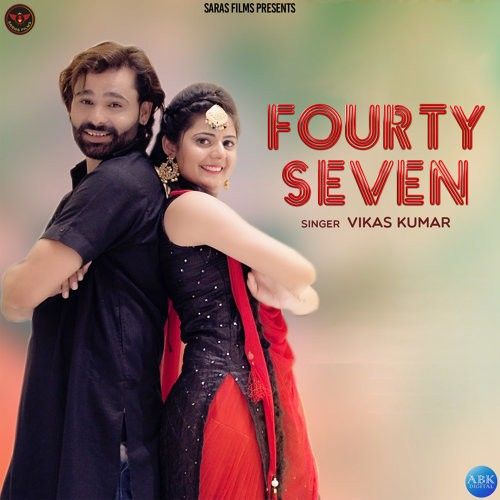 Fourty Seven Vikas Kumar mp3 song free download, Fourty Seven Vikas Kumar full album