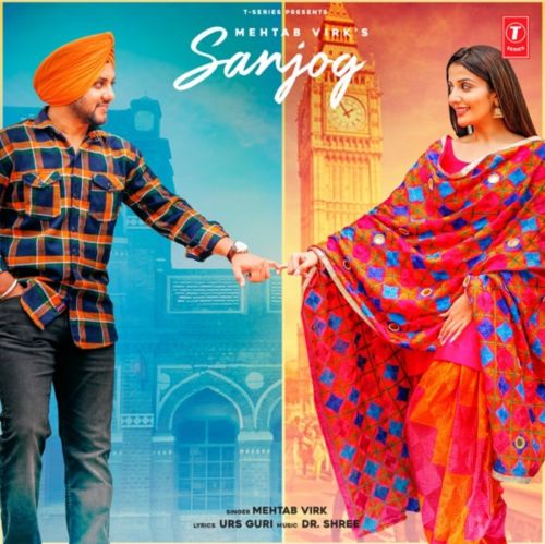 Sanjog Mehtab Virk mp3 song free download, Sanjog Mehtab Virk full album