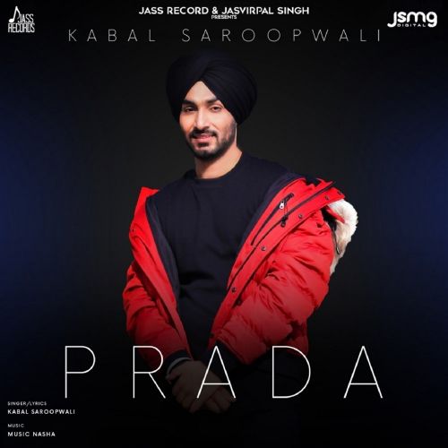 Prada Kabal Saroopwali mp3 song free download, Prada Kabal Saroopwali full album