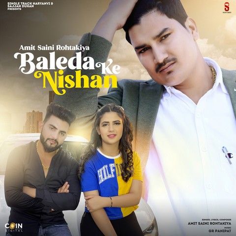 Baleda Ke Nishan Amit Saini Rohtakiya mp3 song free download, Baleda Ke Nishan Amit Saini Rohtakiya full album