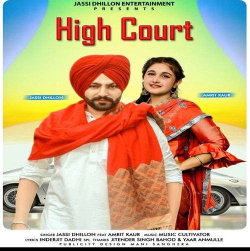 High Court Jassi Dhillon, Amrit Kaur mp3 song free download, High Court Jassi Dhillon, Amrit Kaur full album