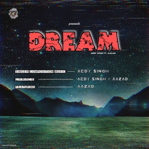 Dream Aedy Singh, Aazad mp3 song free download, Dream Aedy Singh, Aazad full album