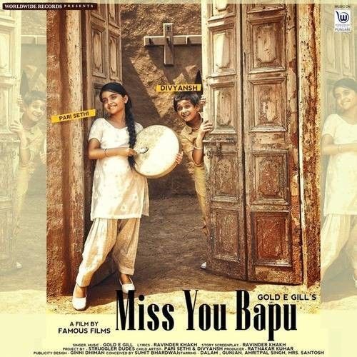 Miss You Bapu Gold E Gill mp3 song free download, Miss You Bapu Gold E Gill full album