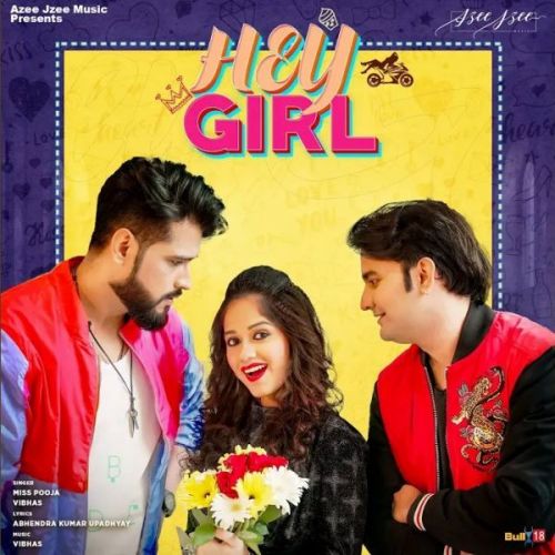 Hey Girl Miss Pooja, Vibhas mp3 song free download, Hey Girl Miss Pooja, Vibhas full album