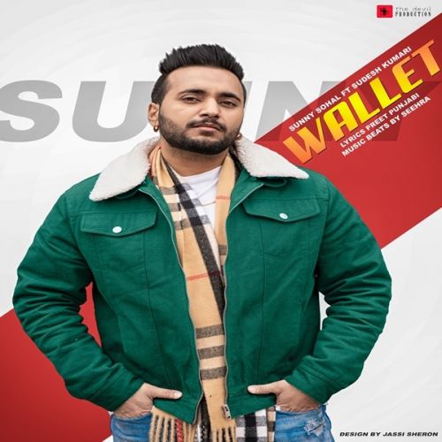 Wallet Sunny Sohal, Sudesh Kumari mp3 song free download, Wallet Sunny Sohal, Sudesh Kumari full album