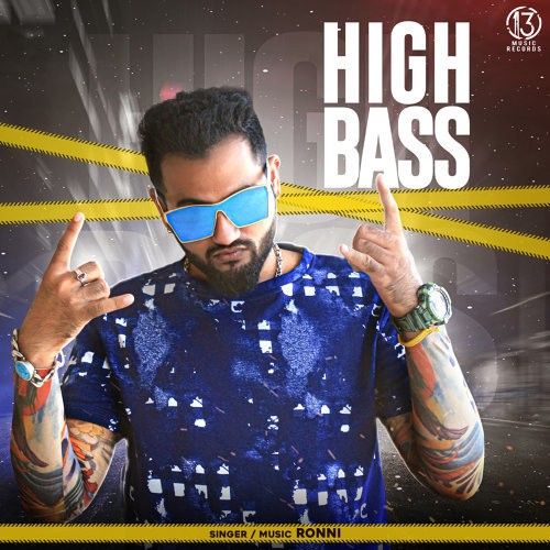 Bhool Jaana Ronni mp3 song free download, High Bass Ronni full album