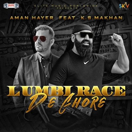 Lumbi Race De Ghore Ks Makhan mp3 song free download, Lumbi Race De Ghore Ks Makhan full album