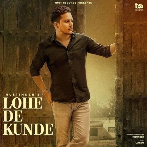 Lohe De Kunde Hustinder mp3 song free download, Lohe De Kunde Hustinder full album