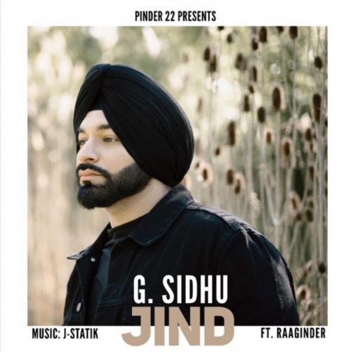 Jind G Sidhu mp3 song free download, Jind G Sidhu full album