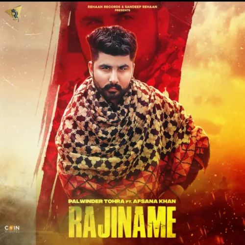 Rajiname Palwinder Tohra, Afsana Khan mp3 song free download, Rajiname Palwinder Tohra, Afsana Khan full album