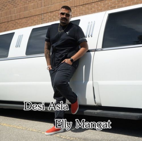 Desi Asla Elly Mangat mp3 song free download, Desi Asla Elly Mangat full album