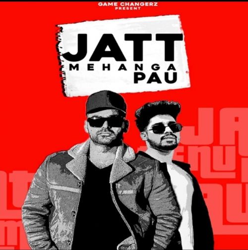 Jatt Mehnga Pau Raja Game Changerz, Dev Sidhu mp3 song free download, Jatt Mehnga Pau Raja Game Changerz, Dev Sidhu full album