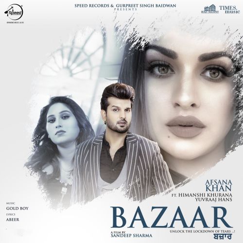 Bazaar Afsana Khan mp3 song free download, Bazaar Afsana Khan full album