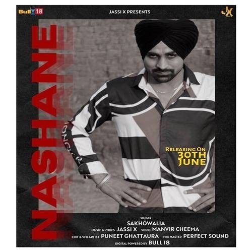 Nashane Sakhowalia mp3 song free download, Nashane Sakhowalia full album