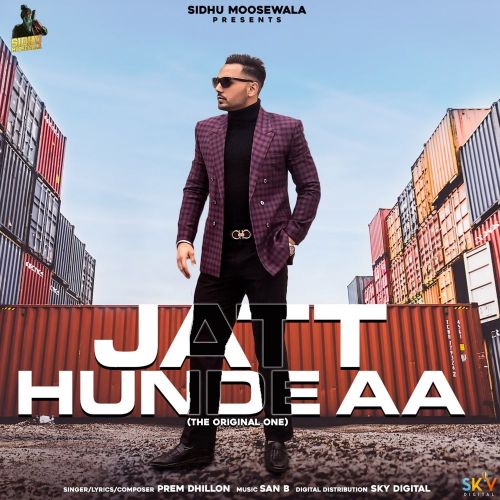 Jatt Hunde Aa Prem Dhillon mp3 song free download, Jatt Hunde Aa Prem Dhillon full album