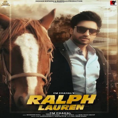 Ralph Lauren CM Chahal mp3 song free download, Ralph Lauren CM Chahal full album