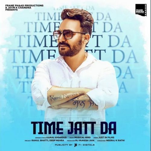 Time Jatt Da Kamal Kharoud mp3 song free download, Time Jatt Da Kamal Kharoud full album