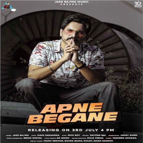 Apne Begane Jass Bajwa mp3 song free download, Apne Begane Jass Bajwa full album