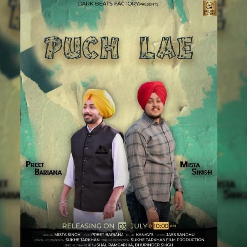 Puch Lae Mista Singh, Preet Bariana mp3 song free download, Puch Lae Mista Singh, Preet Bariana full album