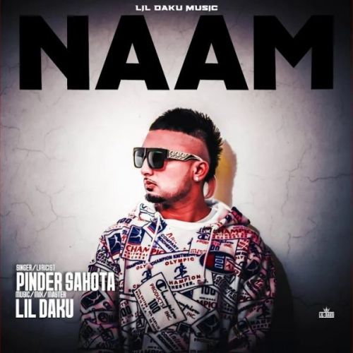 Naam Pinder Sahota mp3 song free download, Naam Pinder Sahota full album