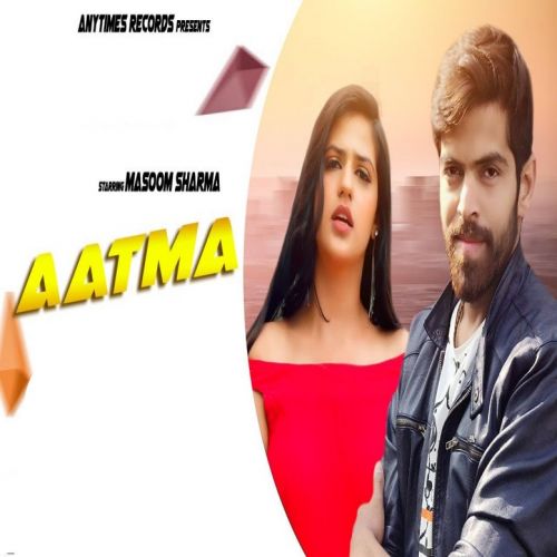 Aatma Masoom Sharma mp3 song free download, Aatma Masoom Sharma full album