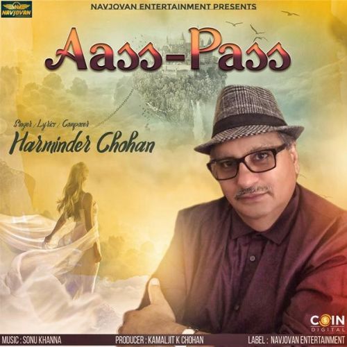 Aass Pass Harminder Chohan mp3 song free download, Aass Pass Harminder Chohan full album