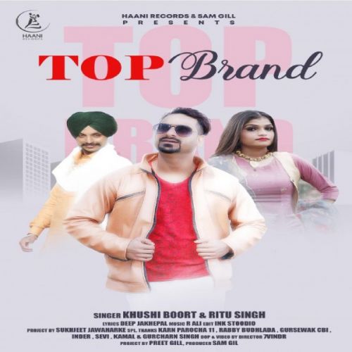 Top Brand Khushi Boort, Ritu Singh mp3 song free download, Top Brand Khushi Boort, Ritu Singh full album