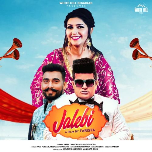 Jalebi Sapna Choudhary, Raju Punjabi mp3 song free download, Jalebi Sapna Choudhary, Raju Punjabi full album