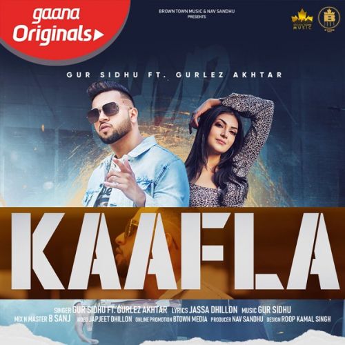 Kaafla Gur Sidhu mp3 song free download, Kaafla Gur Sidhu full album