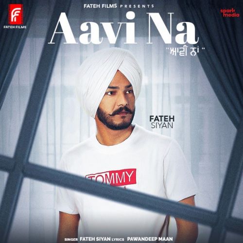 Aavi Na Fateh Siyan mp3 song free download, Aavi Na Fateh Siyan full album