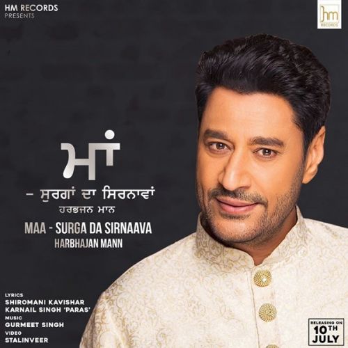 Maa - Surga Da Sirnaava Harbhajan Mann mp3 song free download, Maa - Surga Da Sirnaava Harbhajan Mann full album