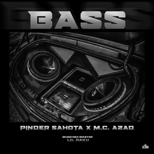 Bass Pinder Sahota, M.C. Azad mp3 song free download, Bass Pinder Sahota, M.C. Azad full album