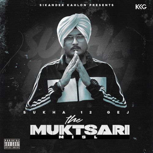 Jappha Sukha 12 Gej mp3 song free download, The Muktsari Misl Sukha 12 Gej full album