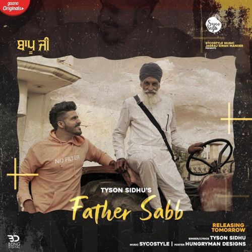 Father Saab Tyson Sidhu mp3 song free download, Father Saab Tyson Sidhu full album
