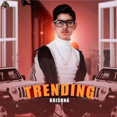 Trending Krishna Handa mp3 song free download, Trending Krishna Handa full album