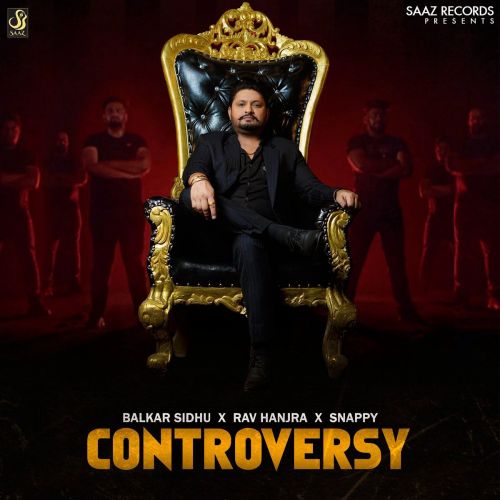 Controversy Balkar Sidhu mp3 song free download, Controversy Balkar Sidhu full album