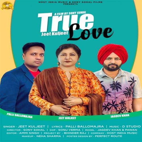 True Love Jeet Kuljit mp3 song free download, True Love Jeet Kuljit full album