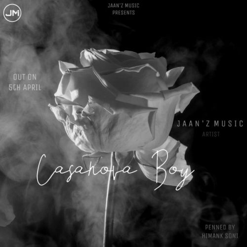 Casanova Boy Jaanz Music mp3 song free download, Casanova Boy Jaanz Music full album