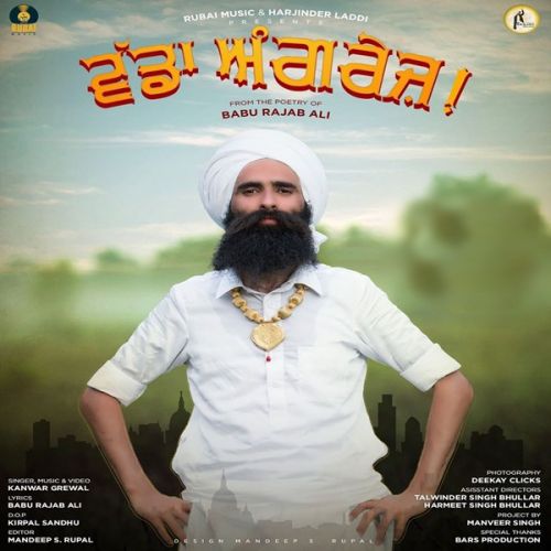 Vadda Angrez Kanwar Grewal mp3 song free download, Vadda Angrez Kanwar Grewal full album